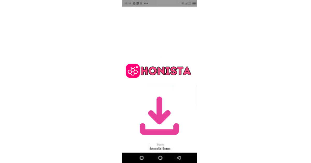 How does Honista Apk work? In Andoriod
