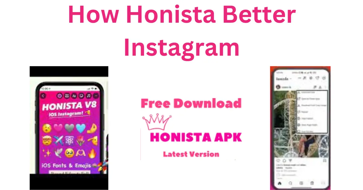 How Honista Better Instagram